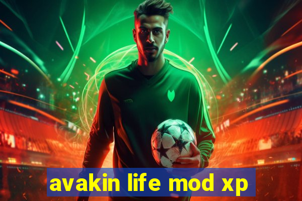 avakin life mod xp